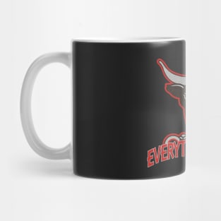 Everything Is Fine Snorting BULL Mug